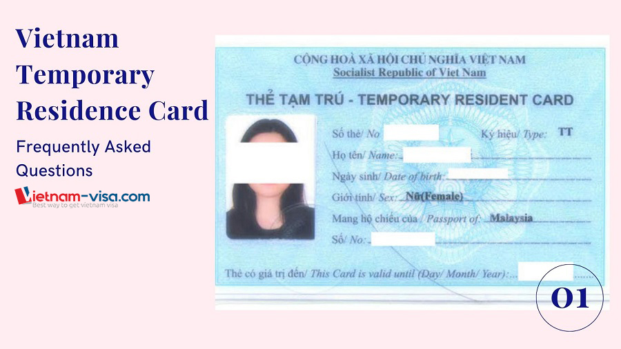 07 Frequently asked questions about Vietnam temporary residence card