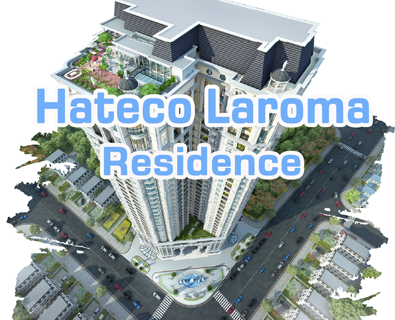 Hateco Laroma Residence: Guide to Renting an Apartment in Hanoi