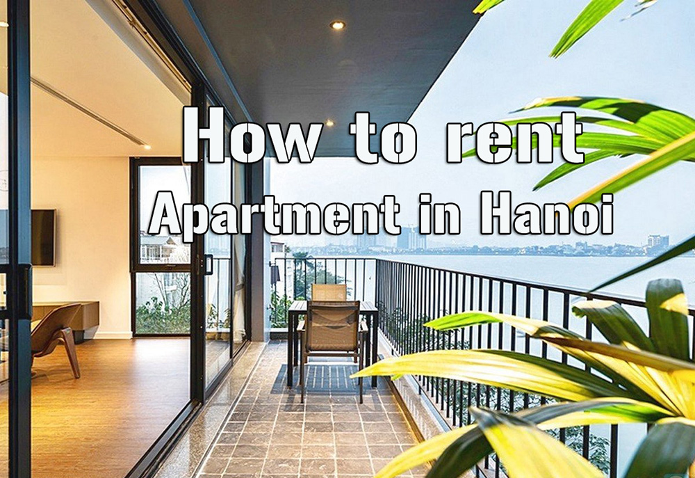 How to Rent an Apartment in Hanoi? The Complete Step-by-Step Guide for Expats
