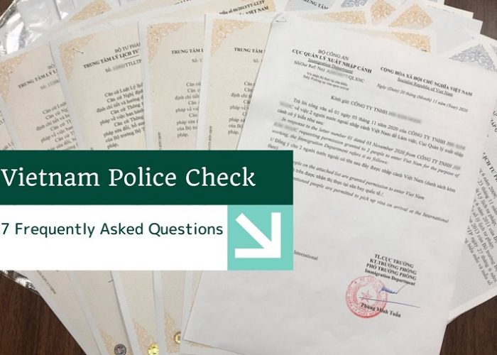 Vietnam Police Check – 7 Frequently Asked Questions